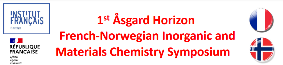 We will be participating in the 1st «Åsgard Horizon French-Norwegian Inorganic and Materials Chemistry Symposium» – 30-31 May 2024, Dijon, France
